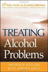 Treating Alcohol Problems (Repost)