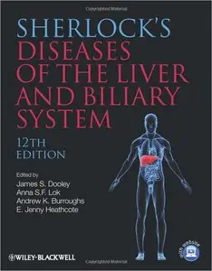 Sherlock's Diseases of the Liver and Biliary System, 12th Edition