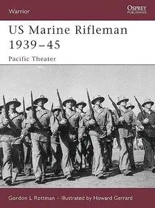 US Marine Rifleman 1939–45: Pacific Theater