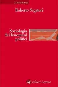 Roberto Segatori - Sociologia dei fenomeni politici