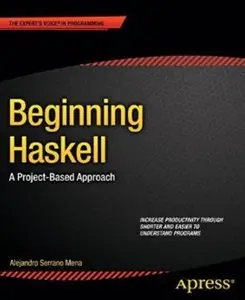Beginning Haskell: A Project-Based Approach [Repost]