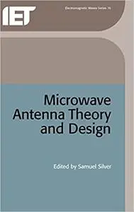 Microwave Antenna Theory and Design