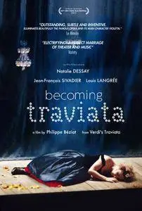 Becoming Traviata / Traviata et nous (2012)