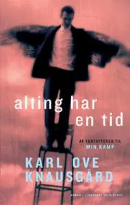 «Alting har en tid» by Karl Ove Knausgård