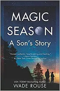 Magic Season: A Son's Story