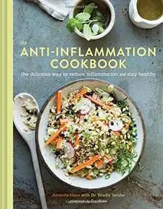 The Anti-Inflammation Cookbook: The Delicious Way to Reduce Inflammation and Stay Healthy (Repost)