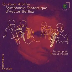 Quatuor ÆOLINA - Symphonie Fantastique d'Hector Berlioz (Transcription Thibaut Trosset) (2022) [Digital Download 24/88]