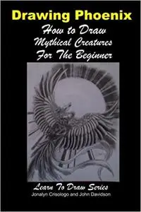 Drawing Phoenix - How to Draw Mystical Creatures For the Beginner