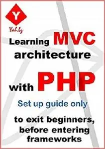 Learning MVC architecture with PHP - How to set up sample code: Set up guide only (1)