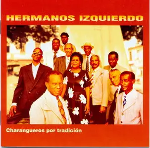 Hermanos Izquierdo - Charangueros por Tradicion  (2003)