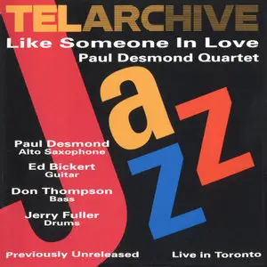 Paul Desmond Quartet - Like Someone in Love (1975) 