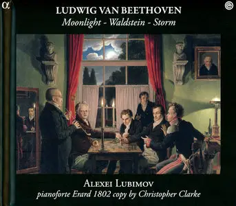 Alexei Lubimov - Ludwig van Beethoven - Piano Sonatas: No.14 'Moonlight'; No.21 'Waldstein'; No.17 'The Storm' (2013)