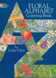 Floral Alphabet Coloring Book (Dover Design Coloring Books, Repost)
