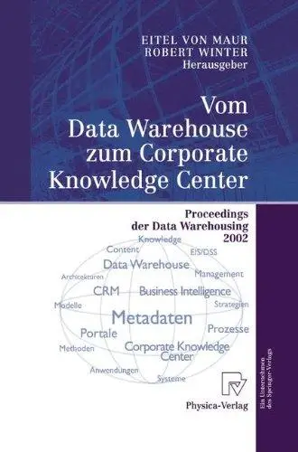 Vom Data Warehouse zum Corporate Knowledge Center: Proceedings der Data Warehousing 2002