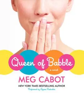 «Queen of Babble» by Meg Cabot