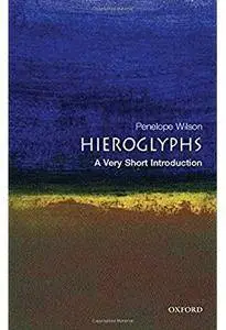 Hieroglyphs: A Very Short Introduction [Repost]