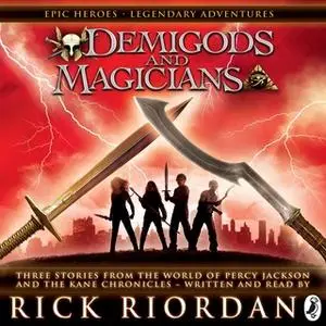 «Demigods and Magicians» by Rick Riordan