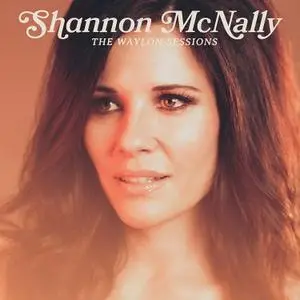 Shannon McNally - The Waylon Sessions (2021) [Official Digital Download 24/96]