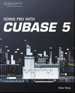Going Pro with Cubase 5 