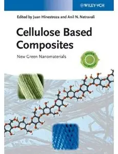 Cellulose Based Composites: New Green Nanomaterials [Repost]