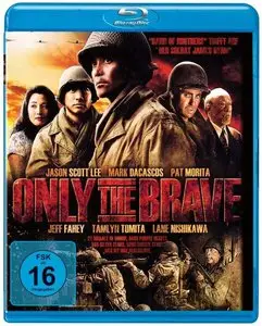 Only the Brave (2006)