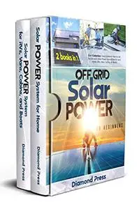 OFF-GRID SOLAR POWER FOR BEGINNERS