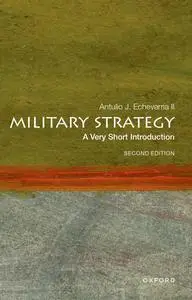 Military Strategy (Very Short Introductions), 2nd Edition