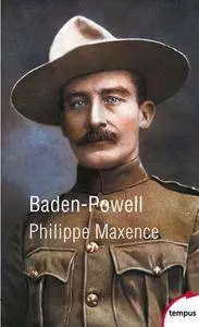 Philippe Maxence, "Baden-Powell"