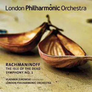 London Philharmonic Orchestra & Vladimir Jurowski - Rachmaninoff: Symphony No. 1 & Isle of the Dead (2019) [24/96]