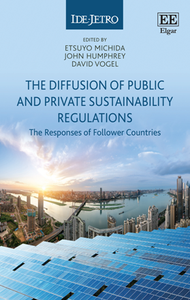 The Diffusion of Public and Private Sustainability Regulations : The Responses of Follower Countries