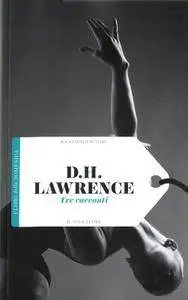 D.H. Lawrence - Tre racconti
