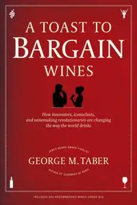 A Toast to Bargain Wines