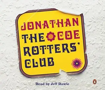 «The Rotters' Club» by Jonathan Coe