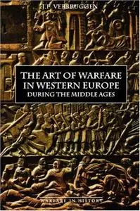 The Art of Warfare in Western Europe during the Middle Ages from the Eighth Century