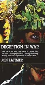 «Deception in War» by Jon Latimer