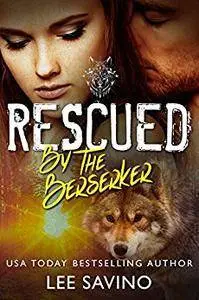 Rescued by the Berserker (The Berserker Brides Book 1)