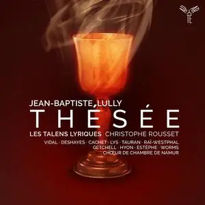 Les Talens Lyriques & Christophe Rousset - Lully: Thésée (2023)