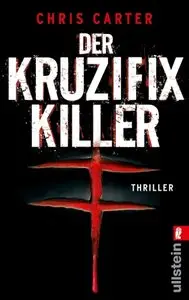 Chris Carter - Der Kruzifix Killer