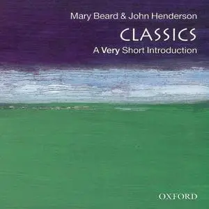 Classics: A Very Short Introduction [Audiobook]