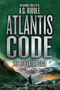 A.G. Riddle - The revelation vol.03. Atlantis code
