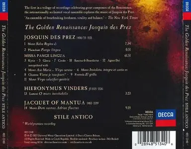 Stile Antico - The Golden Renaissance: Josquin des Prez (2021)
