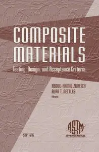 Composite Materials: Testing, Design, and Acceptance Criteria
