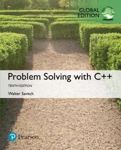 Problem Solving with C++, 10th Global Edition