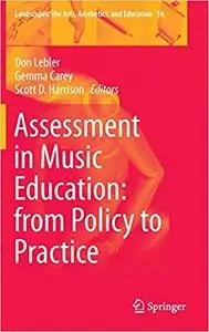 Assessment in Music Education: from Policy to Practice