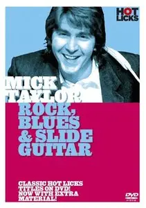 Mick Taylor: Rock, Blues & Slide Guitar [repost]