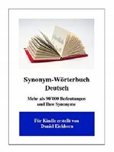 Synonym-Wörterbuch Deutsch (German Edition)