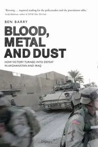 Blood, Metal and Dust (Osprey General Military)