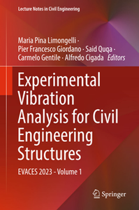 Experimental Vibration Analysis for Civil Engineering Structures : EVACES 2023 - Volume 1