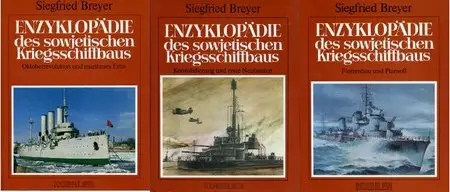 Enzyklopaedie des sowjetischen Kriegsschiffbaus Bd. 1-3