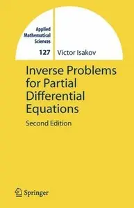 Inverse Problems for Partial Differential Equations  [Repost]